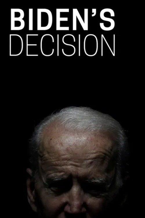 Biden's Decision
