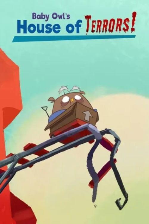 Baby Owl's House of Terrors