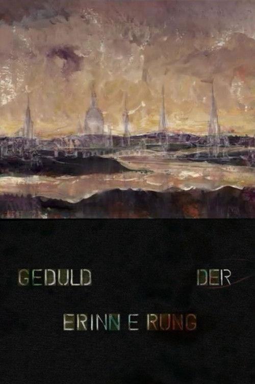 Geduld der Erinnerung