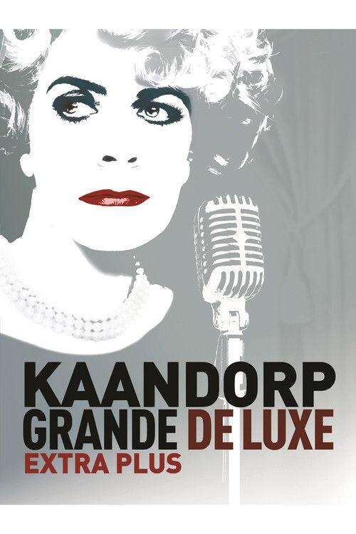 Brigitte Kaandorp: Grande De Luxe Extra Plus