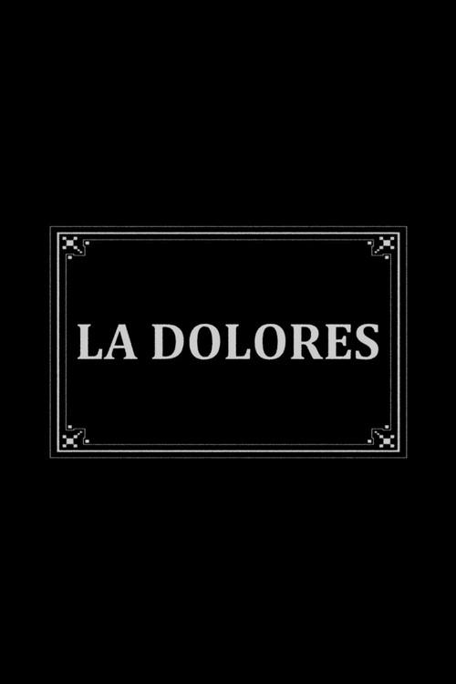 La Dolores