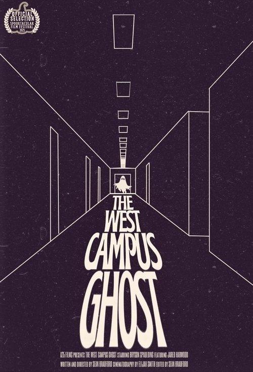 The West Campus Ghost