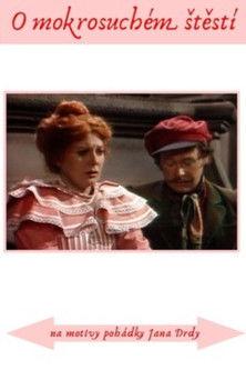 Pohádka o mokrosuchém štěstí