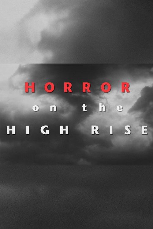 Horror on the High Rise