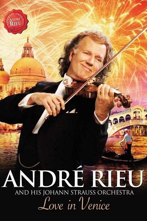 Andre Rieu : Love In Venice