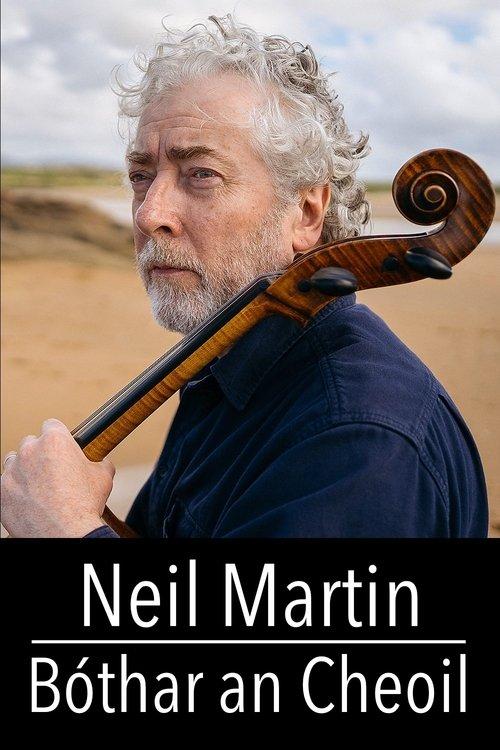 Neil Martin: Bóthar an Cheoil