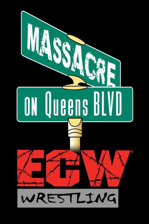 ECW Massacre on Queens BLVD