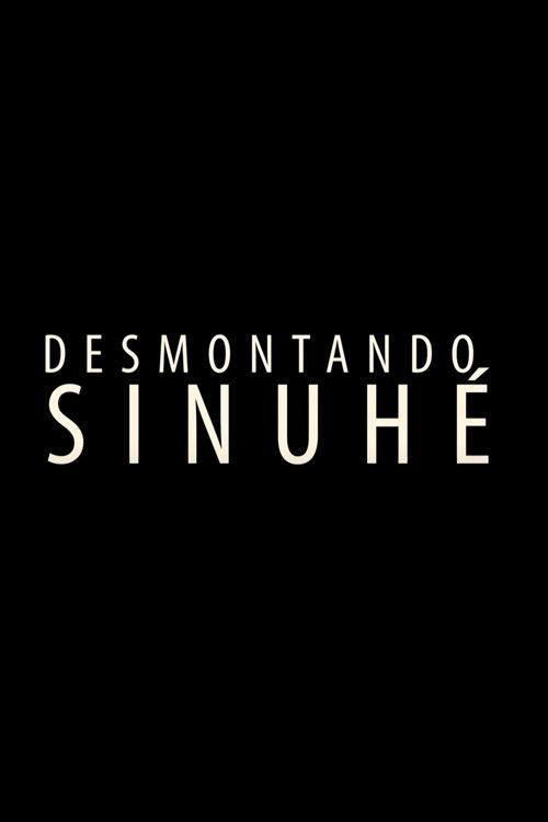 Desmontando Sinuhé.