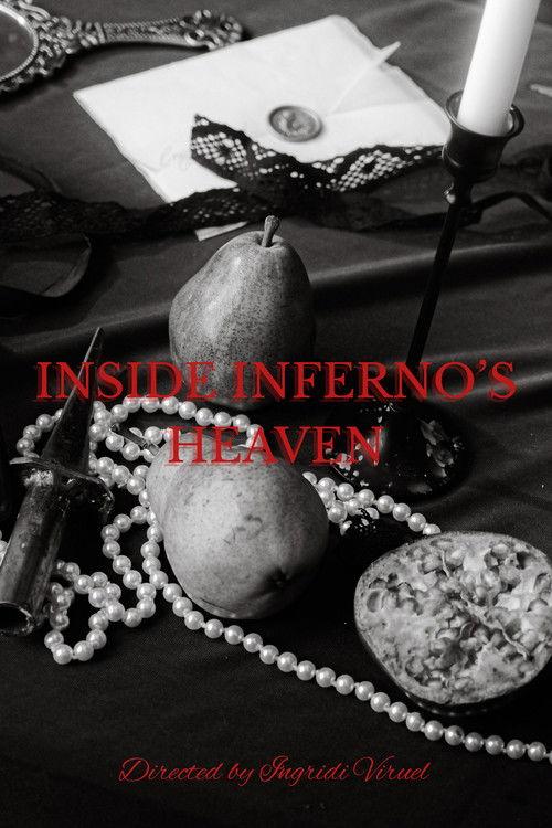 INSIDE INFERNO’S HEAVEN