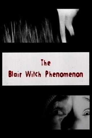 The Blair Witch Phenomenon