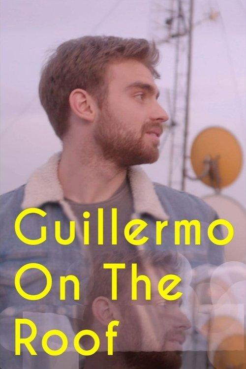 Guillermo on the Roof