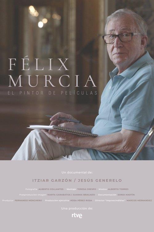 Félix Murcia, el pintor de películas