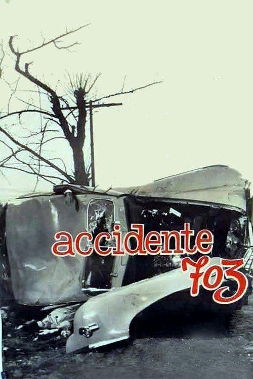 Accident 703