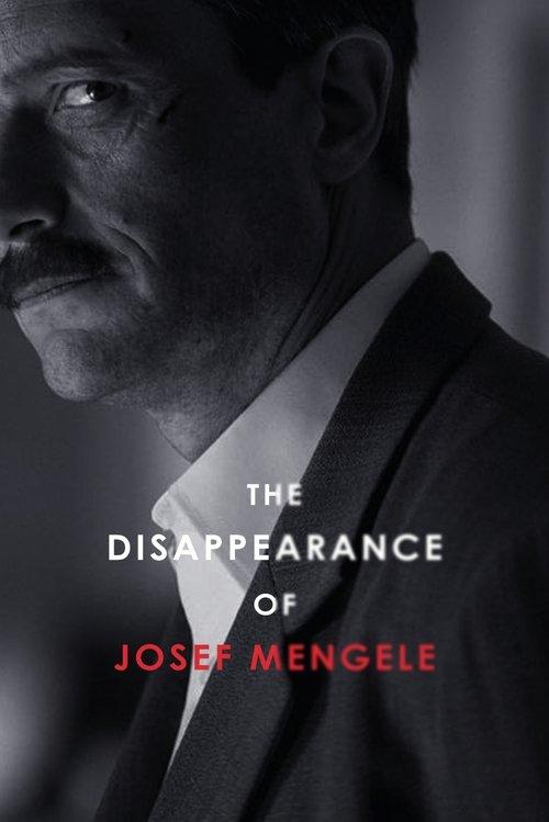 The Disappearance of Josef Mengele