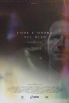 Come l'ombra nel buio
