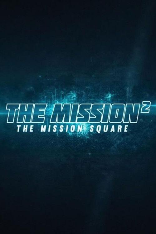 The Mission²