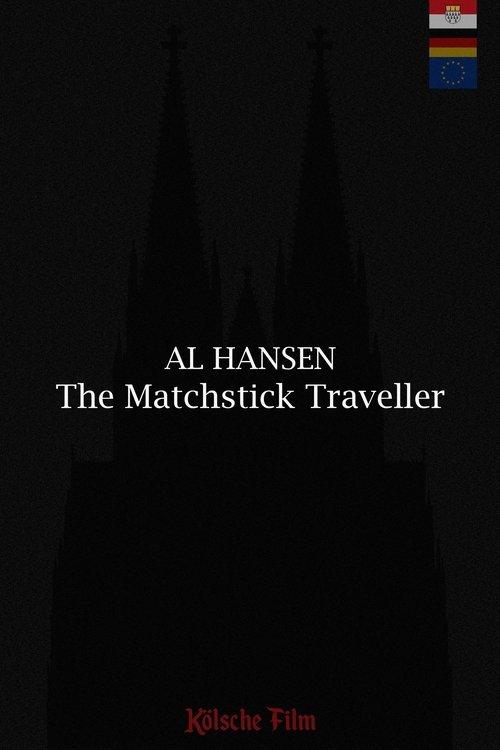 Al Hansen - The Matchstick Traveller