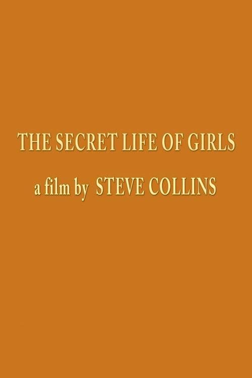 The Secret Life of Girls
