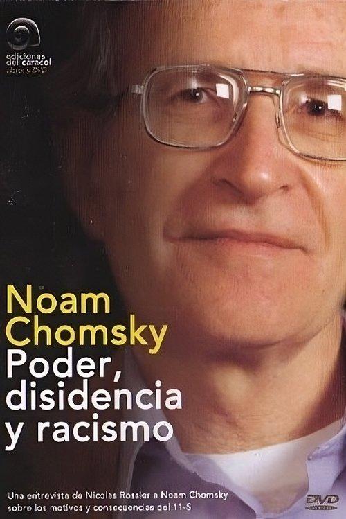 On Power, Dissent, and Racism: A Discussion with Noam Chomsky