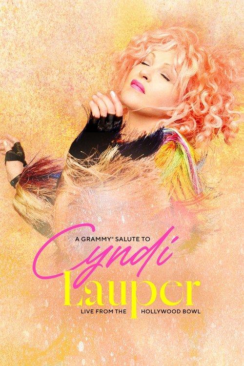 A Grammy Salute to Cyndi Lauper: Live from the Hollywood Bowl