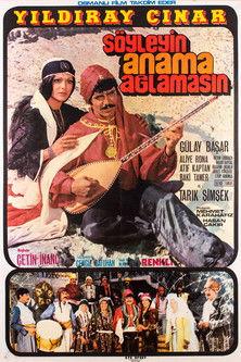 Söyleyin Anama Ağlamasın