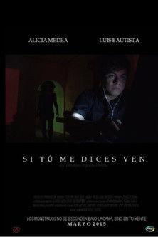 Si Tú Me Dices Ven