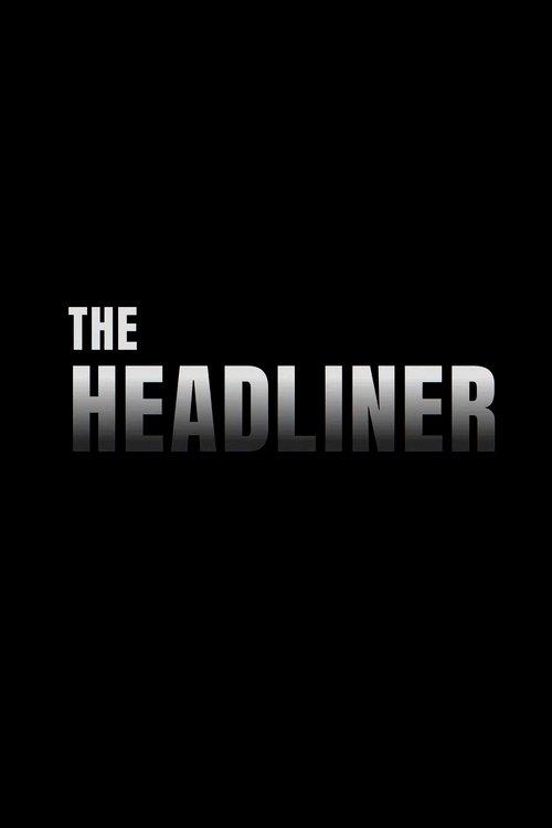 The Headliner