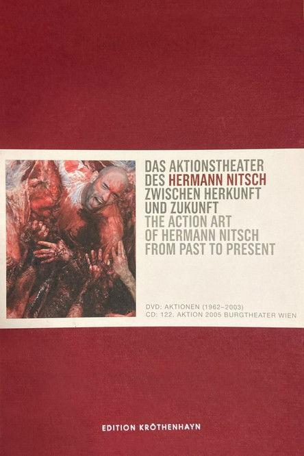 The Action Art Of Hermann Nitsch From Past To Present