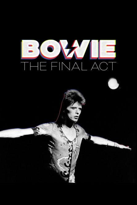 David Bowie: The Final Act