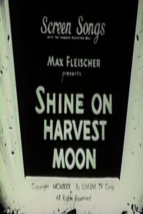 Shine on Harvest Moon