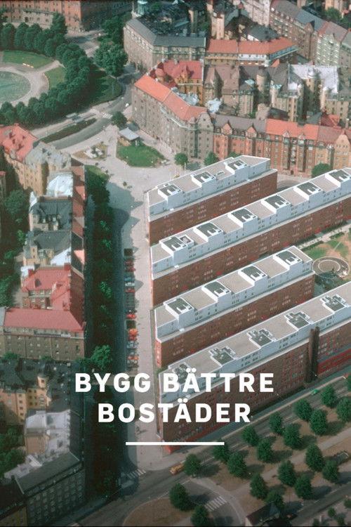 Bygg bättre bostäder