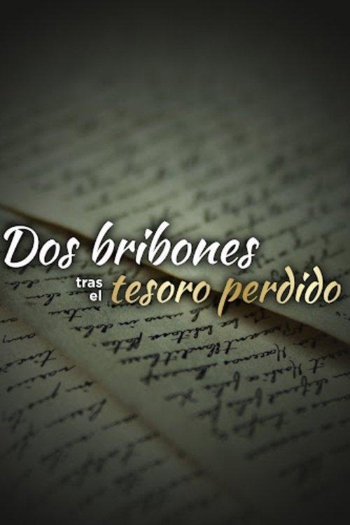 Dos Bribones Tras El Tesoro Perdido