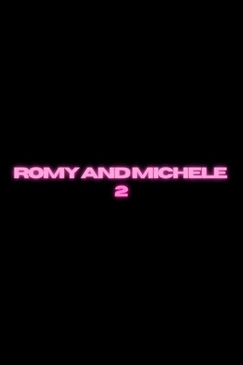Untitled Romy and Michele's High School Reunion Sequel