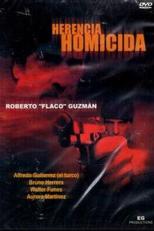 Herencia Homicida