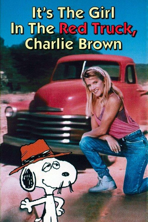 It's the Girl in the Red Truck, Charlie Brown