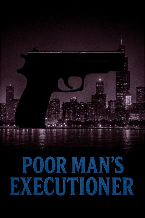 Poor Man's Executioner