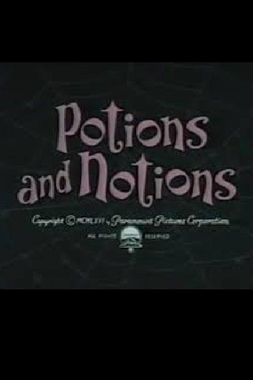 Potions and Notions