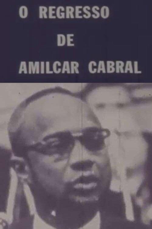 The Return of Amílcar Cabral