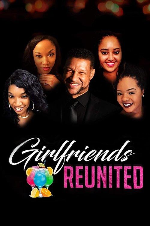 Girlfriends Reunited