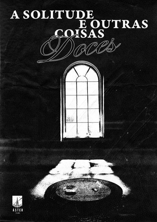 A solitude e outras coisas doces