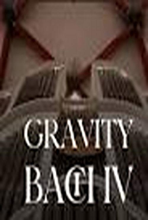 Gravity Bach Complete performance of works for organ - Vol. 4