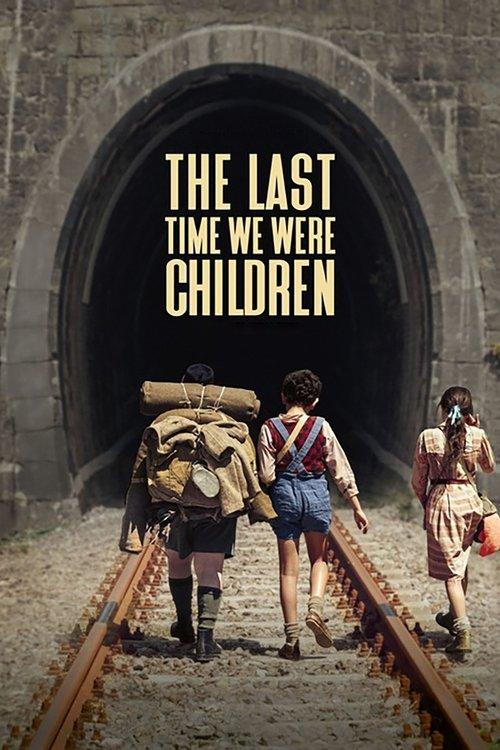 The Last Time We Were Children