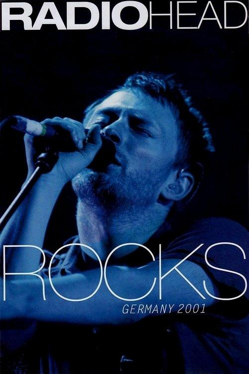 Radiohead: Rocks Germany 2001