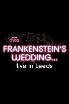 Frankenstein's Wedding... Live in Leeds
