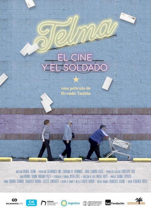 Telma, The Cinema & The Soldier