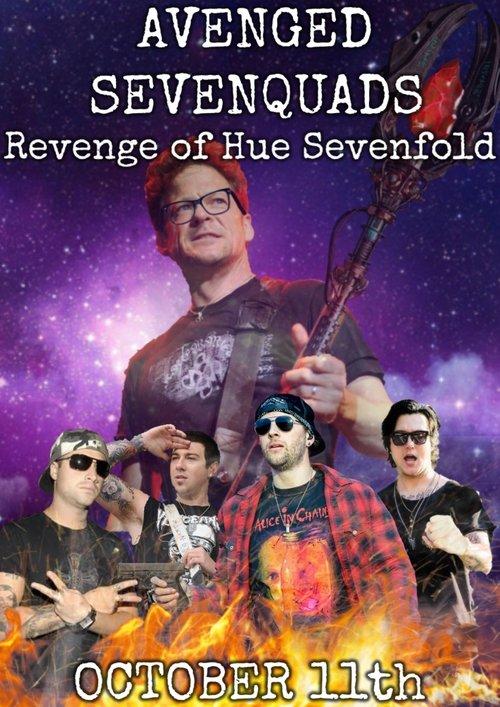 Avenged Sevenquads: Revenge of Hue Sevenfold