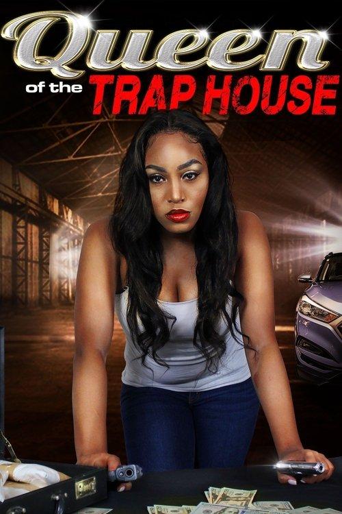 Queen of the Trap House