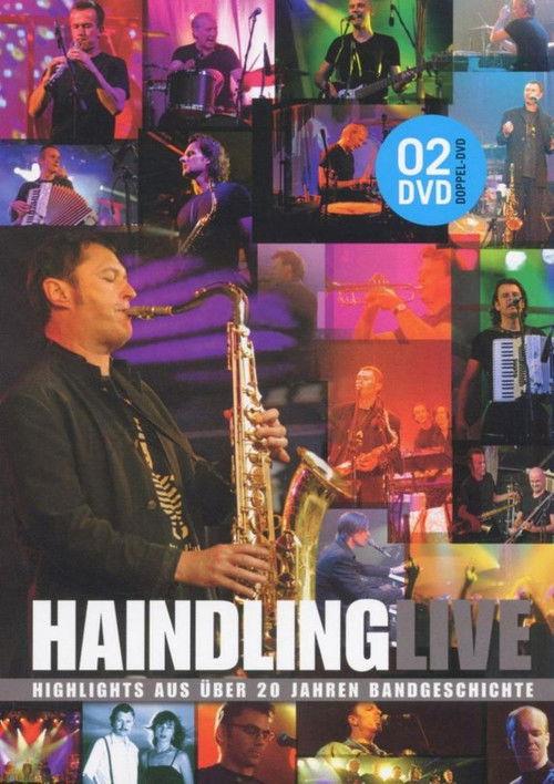 Haindling Live - Highlights aus über 20 Jahren Bandgeschichte