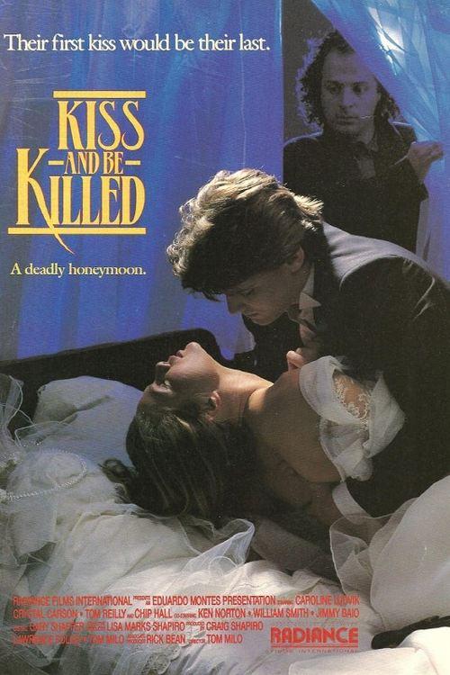 Kiss and Be Killed
