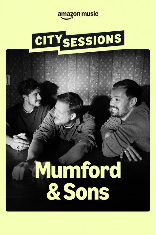 City Sessions: Mumford & Sons